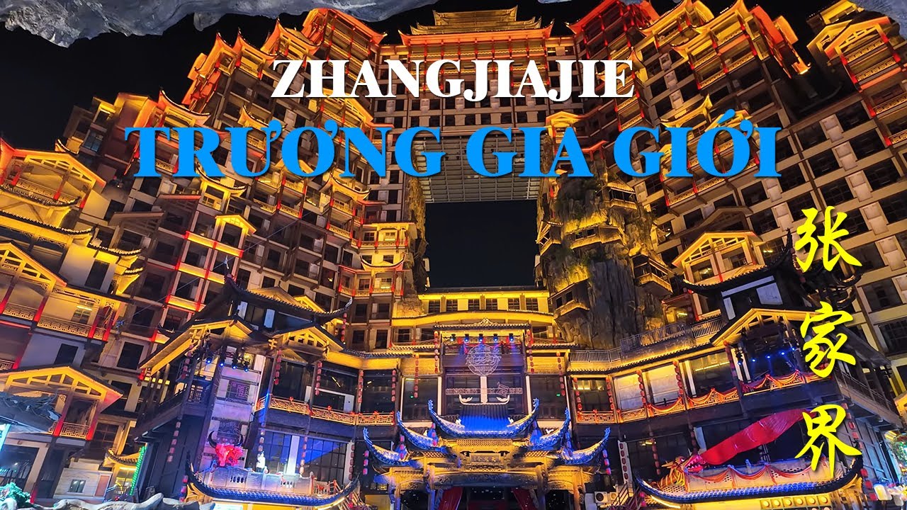 🇨🇳 Khám Phá Thành Phố Trương Gia Giới - Nơi Giao Hòa Giữa Trời & Đất - Trung Quốc【4K】