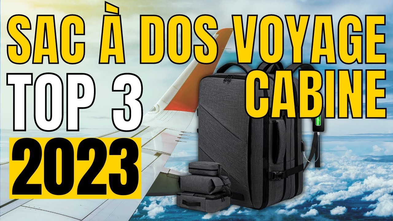 TOP 3 : Meilleur Sac à dos voyage cabine 2023