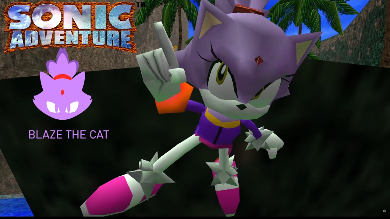 Blaze the Cat Story Playthrough - Sonic Adventure DX Mod