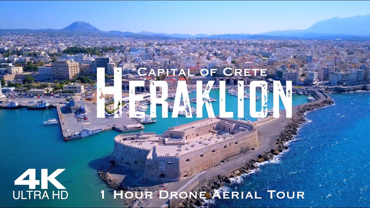[4K] HERAKLION 🇬🇷 Ηράκλειο | 1 Hour Drone Aerial Relaxation of Iraklio CRETE GREECE Κρήτη