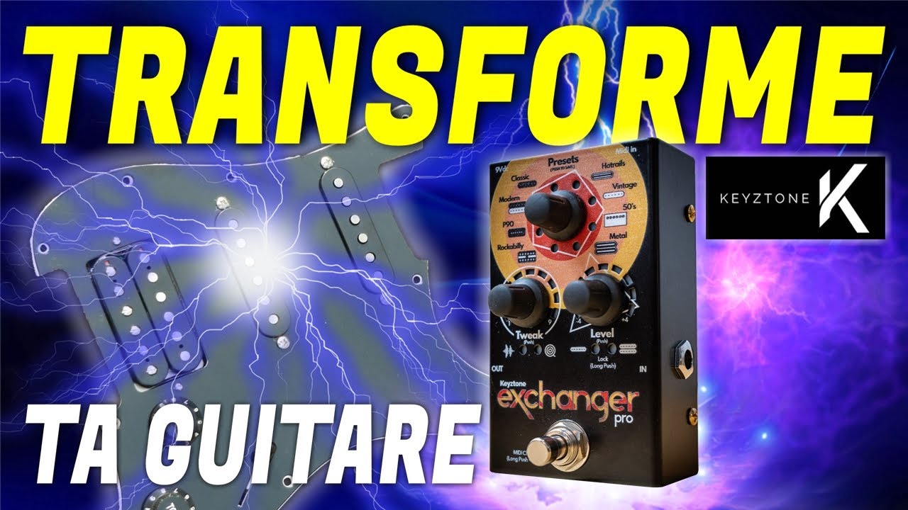 KEYZTONE EXCHANGER PRO - Tous les types de micro sur ta guitare !?  [DEMO EFFET GUITARE]