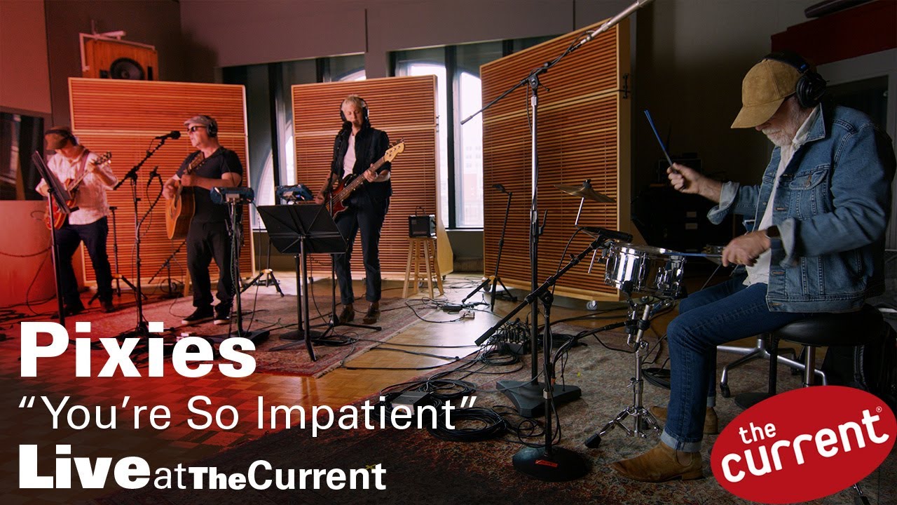 The Pixies – You're So Impatient (live for The Current)