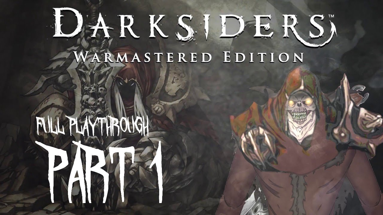 Apocalypse...Now?! | Darksiders: Warmastered Edition - PART 1