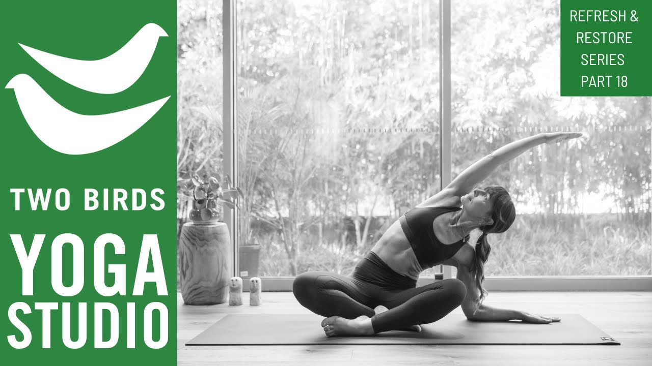 40 Minute Yoga Flow for Ease - Refresh & Restore Series Part 18