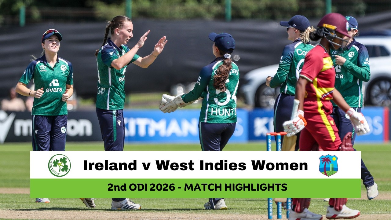Ireland Women v West Indies Women 2nd ODI, 2026 | Match Highlights