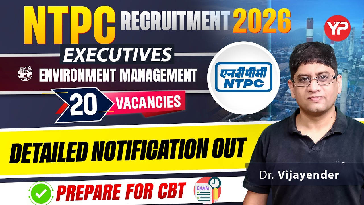 Detailed Notification Out for 20 Vacancies NTPC Executive Environment Recruitment Notification 2026