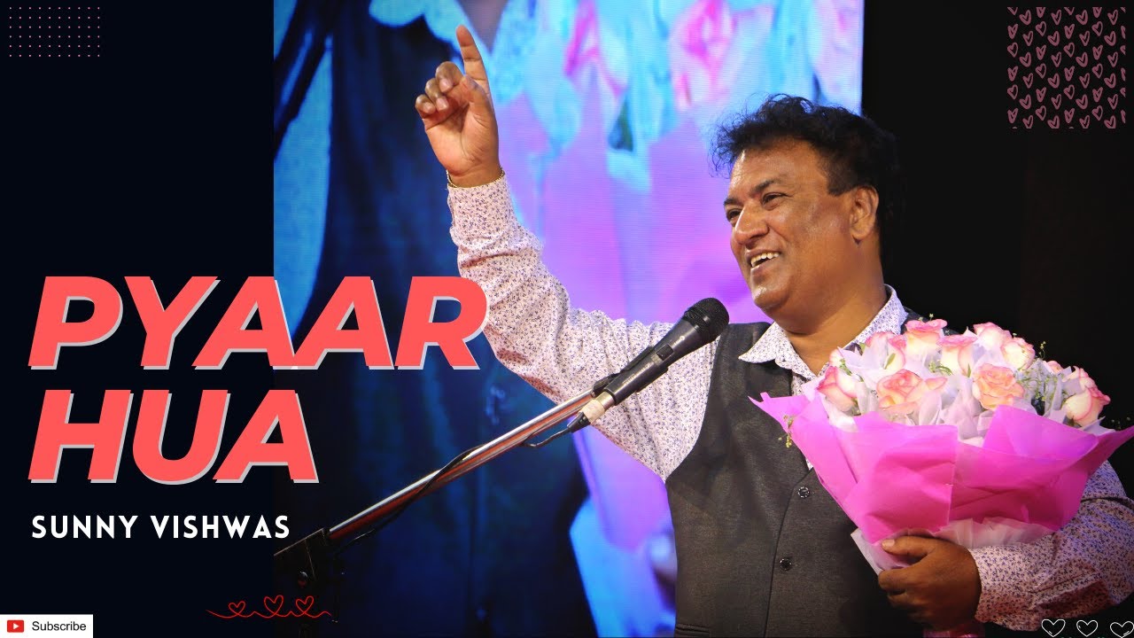 Pyaar Hua | Sunny Vishwas | Youth Gathering | Delhi |