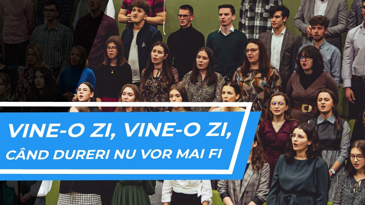 Vine-o zi, vine-o zi când dureri nu vor mai fi - Tineri Betel