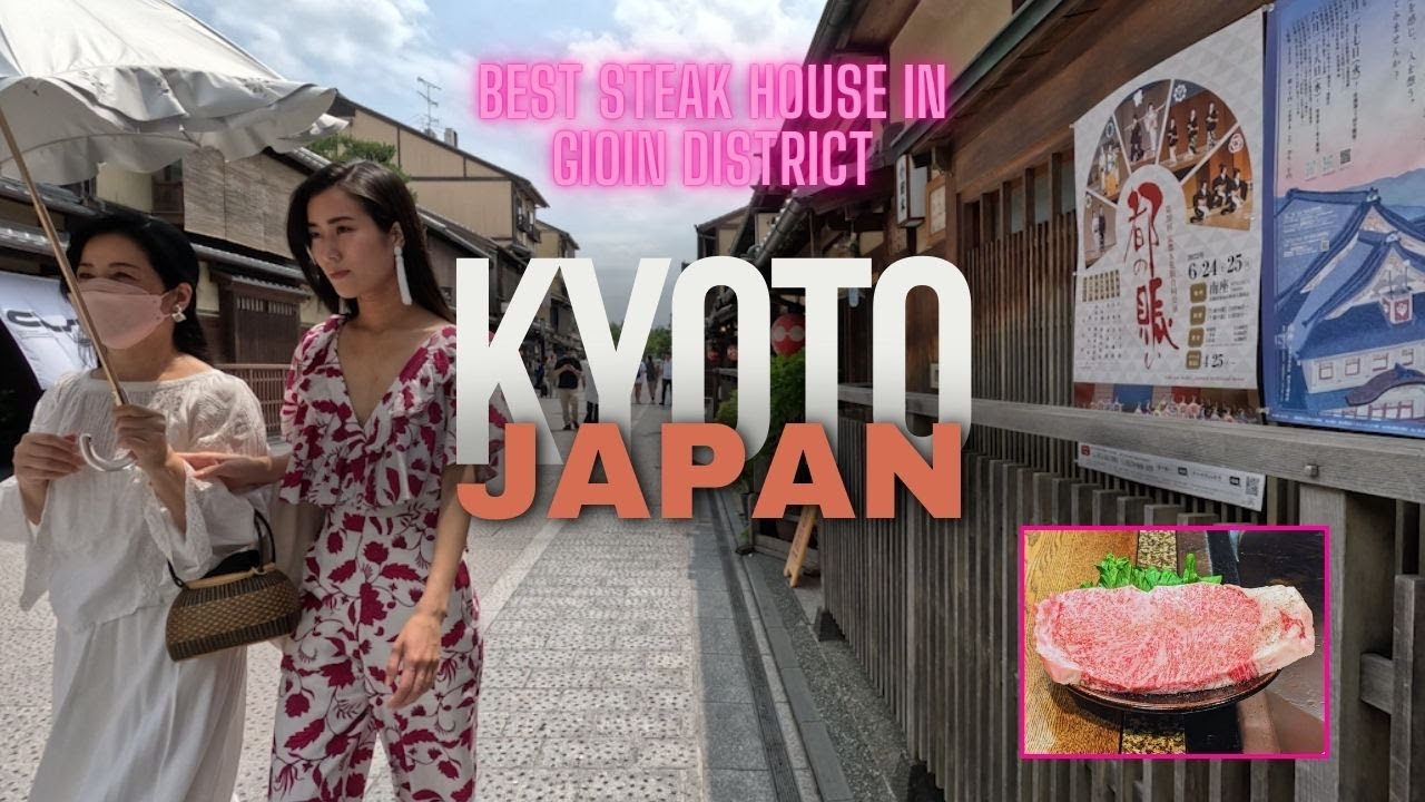 Best Steak in Kyoto Japan Gion Geisha District
