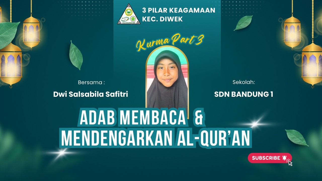 Adab Membaca Dan Mendengarkan Al Quran | SD Negeri Bandung 1 Diwek Jombang 2026