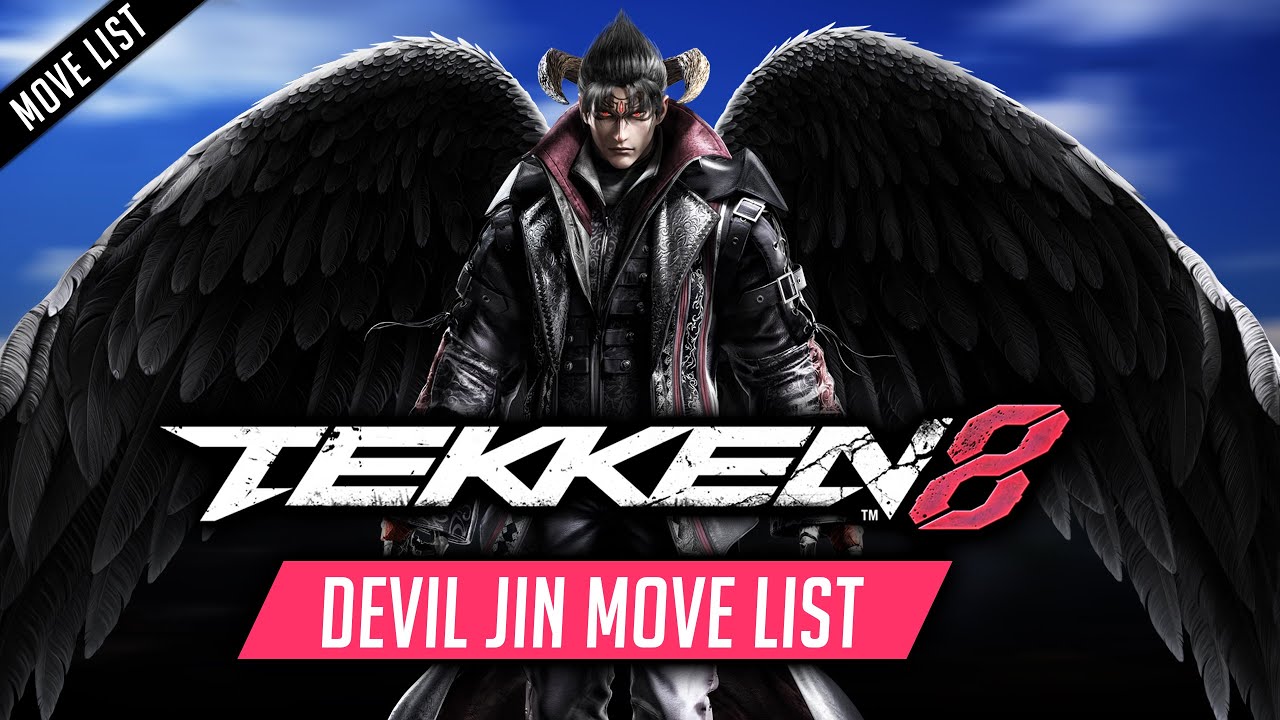 TEKKEN 8 - Devil Jin Move List