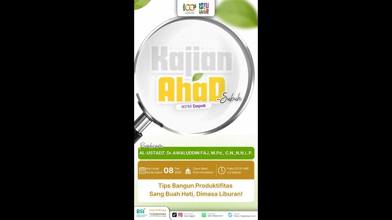 Pengajian Ahad Subuh IKPM Depok - Tips Bangun Produktivitas Sang Buah Hati, Dimasa Liburan