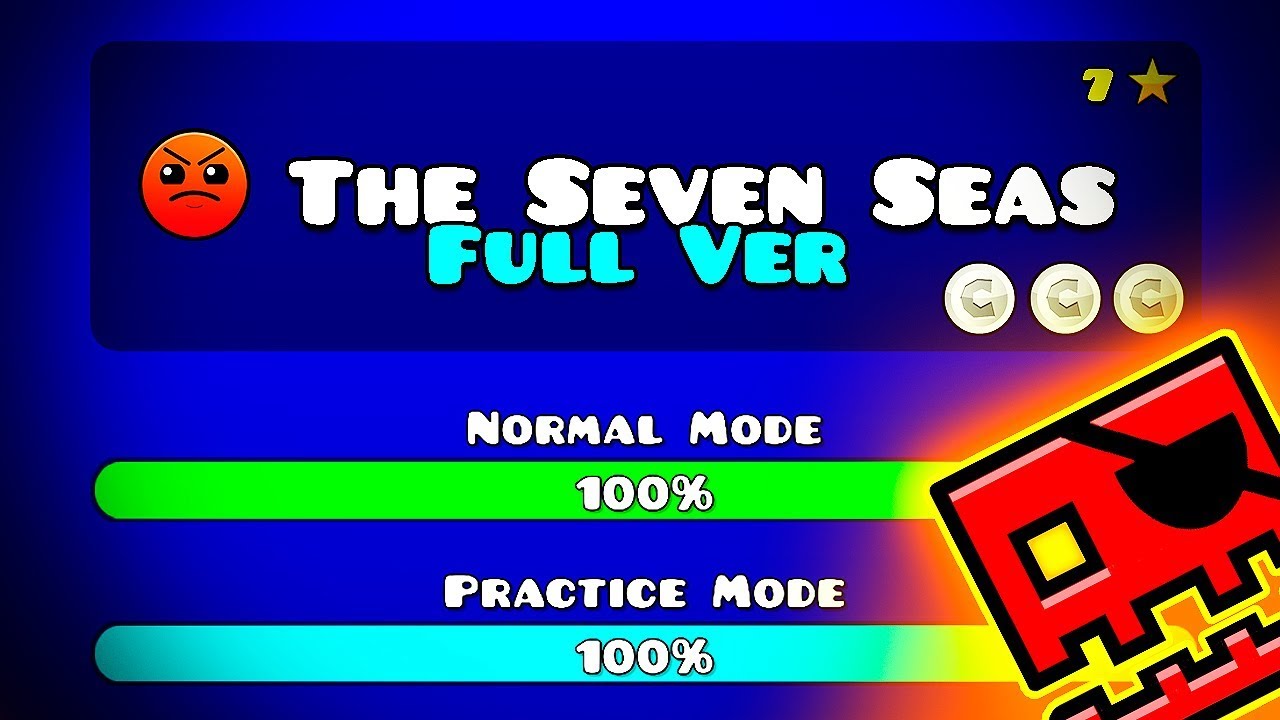 💥THE SEVEN SEAS FULL VERSION BY: SLOTHBLOCK || Geometry Dash 2.11