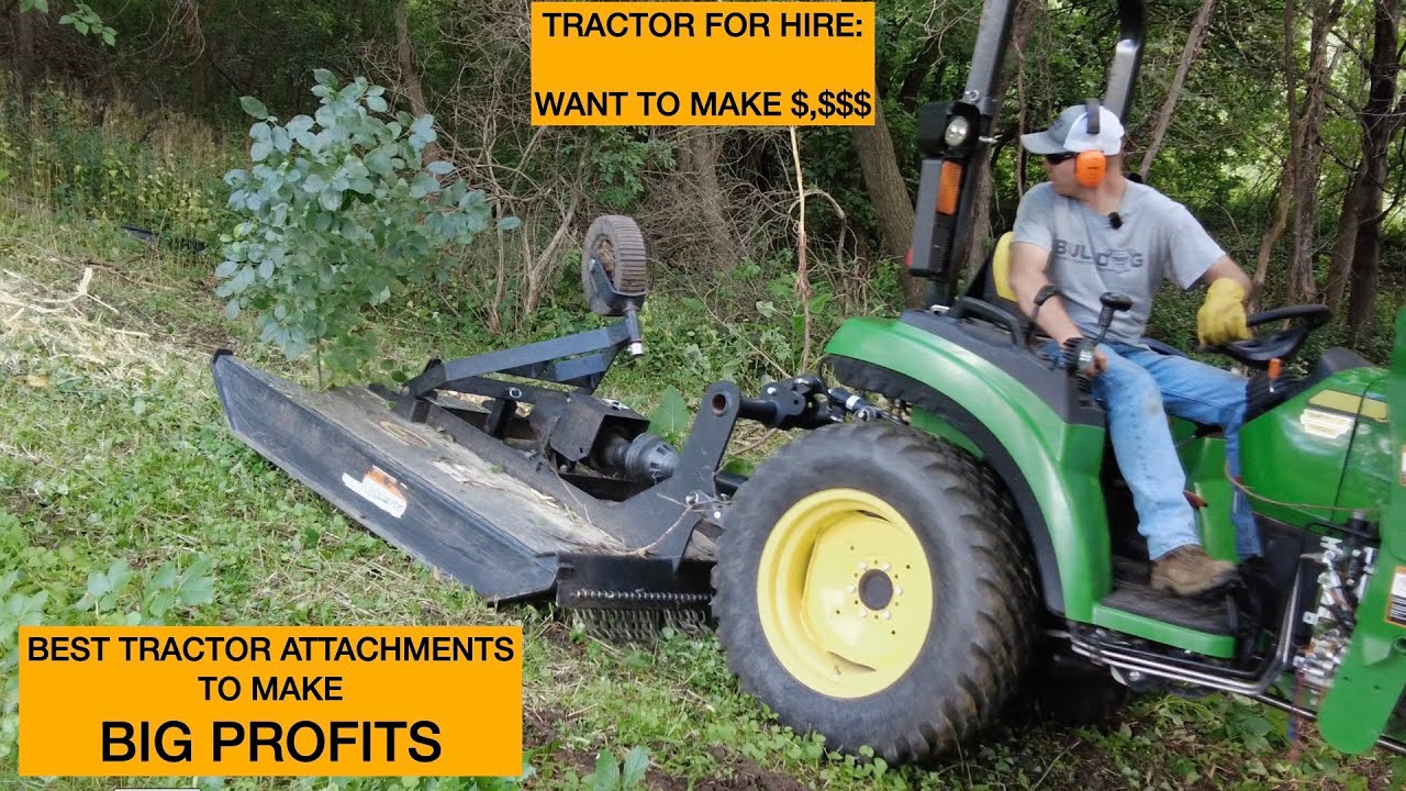 Tractor Business Best Attachments To Make Money