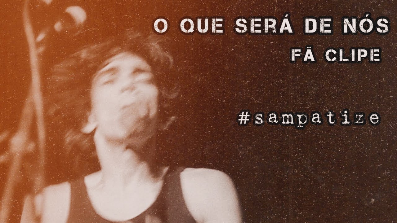 Sérgio Sampaio | O Que Será de Nós (Vídeo Clipe) 2023 #sampatize