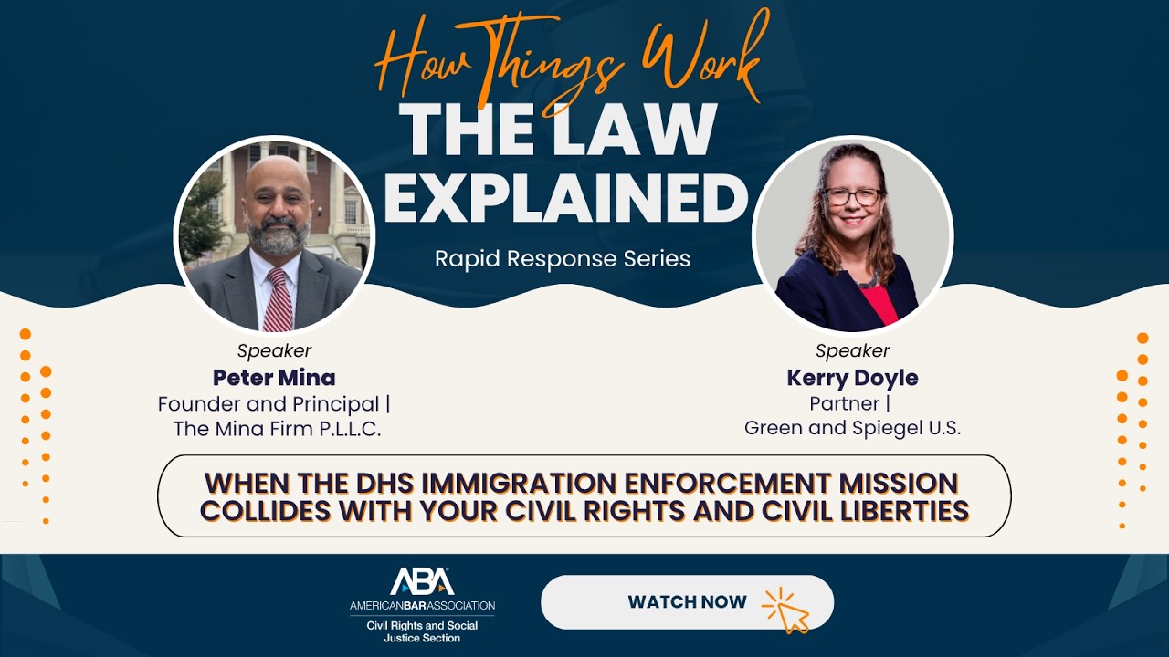 When DHS ICE Collides with Civil Rights & Liberties | How Things Work: The Legal Edition