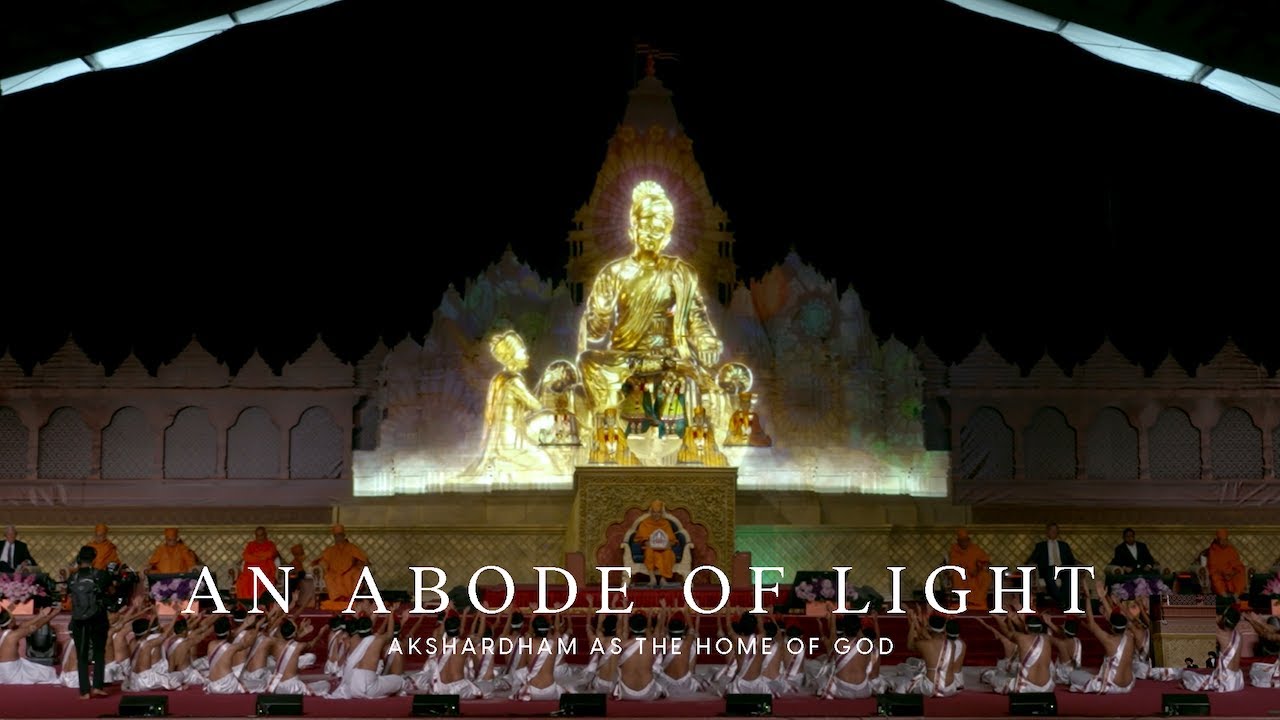 09 - An Abode of Light: Akshardham as the Home of God