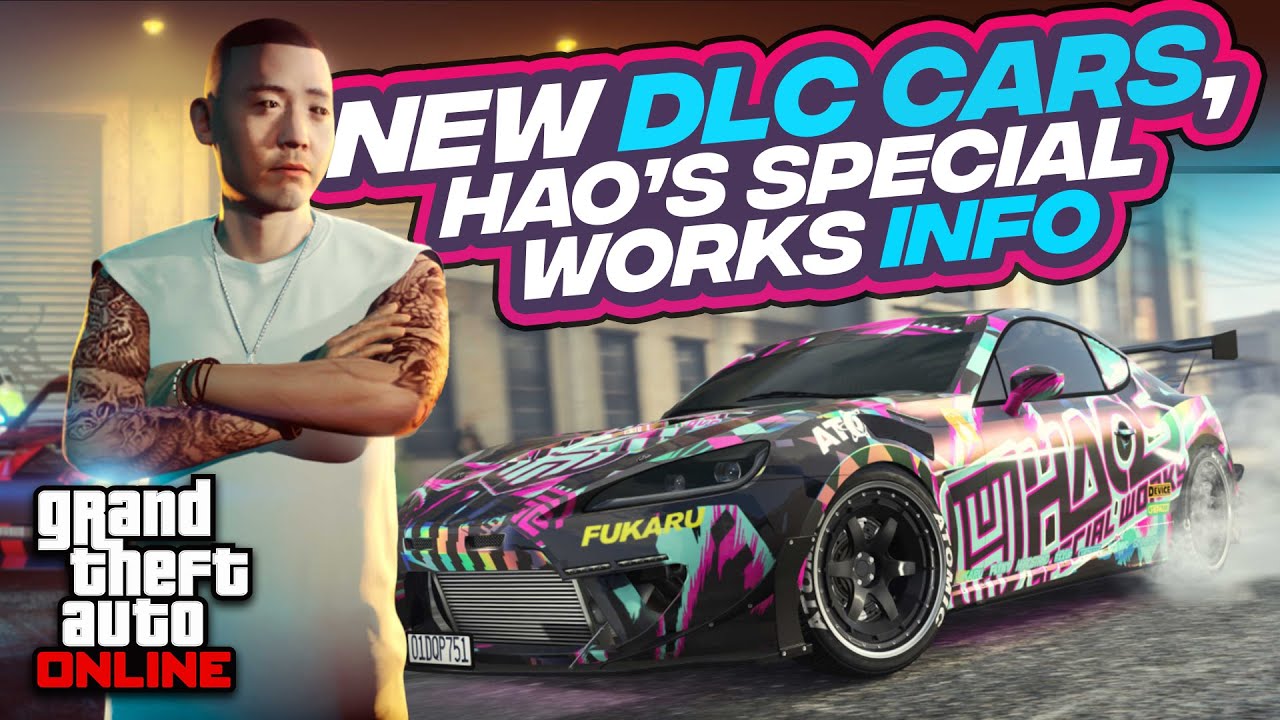 GTA Online : Upcoming DLC cars spotted and Hao&rsquo;s special works info.