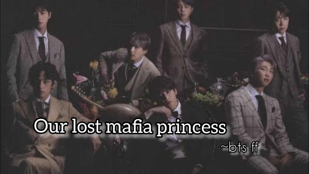 our lost mafia princess|| episode:1 ||#btsbrotherff #bts #btsff #btsmafiaff #btsmafia