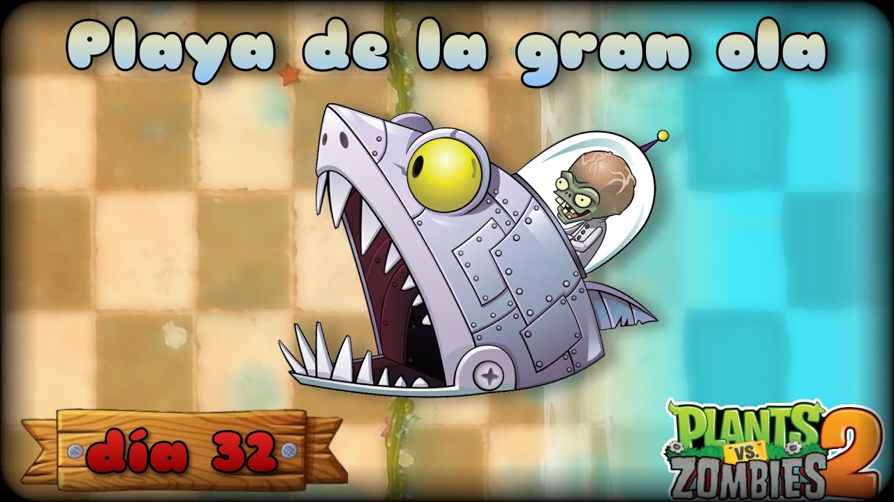 Mis plantas 😡 | Playa de la gran ola día 32 | Plantas vs Zombies 2