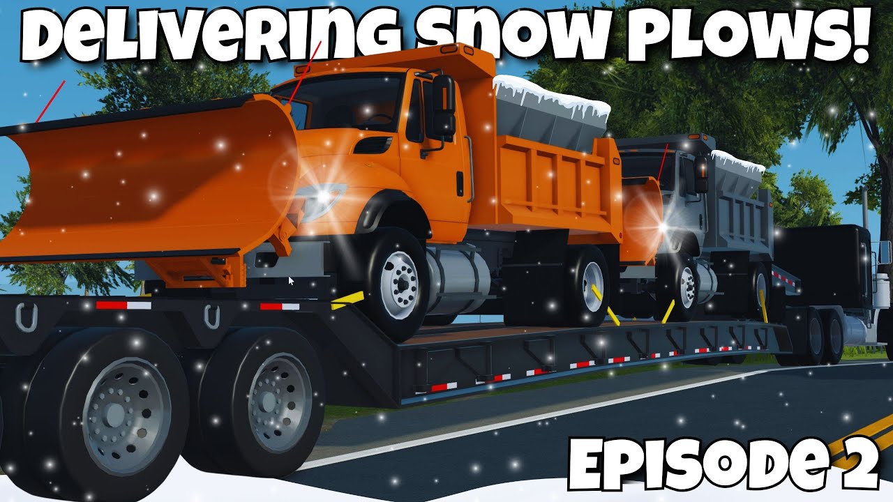 Delivering Snow Plows!!! (Episode 2)