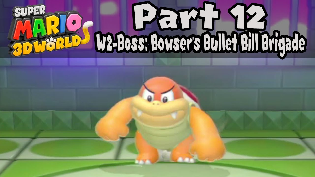 Super Mario 3D World - Part 12: World 2-Boss 