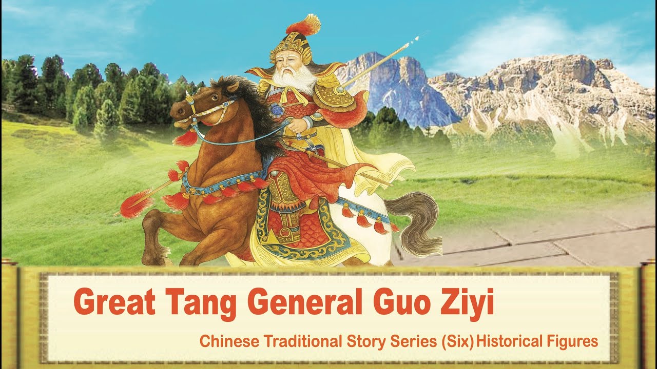 Chinese Traditional Story: Great Tang General Guo Ziyi