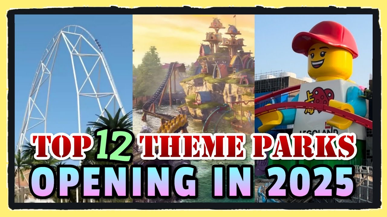 Every New Theme Park Opening in 2025! 🎢