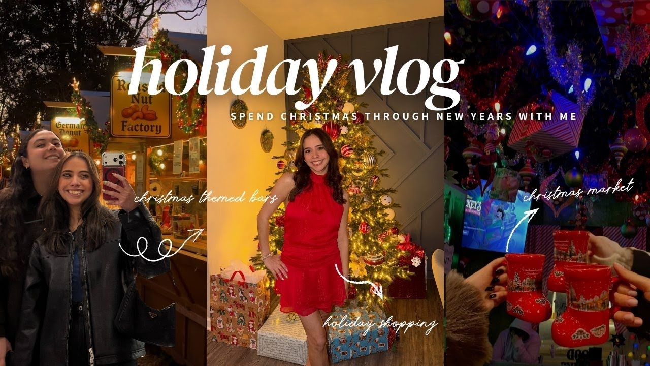 holiday vlog | spend christmas through new years with me