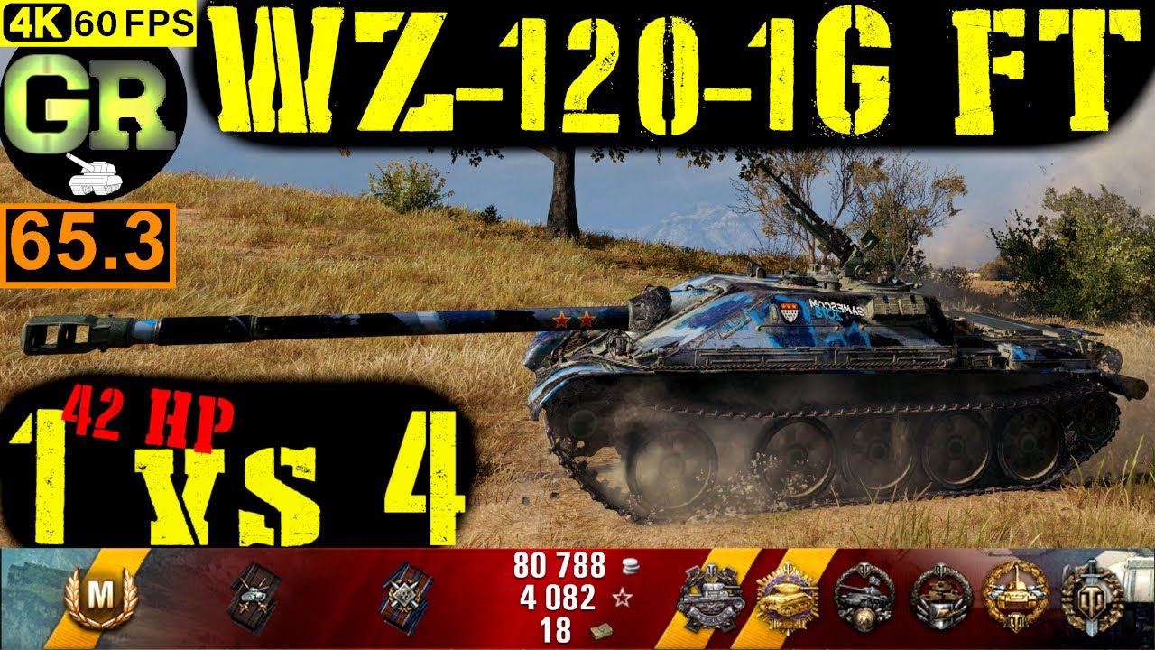 65_World of Tanks WZ-120-1G FT WoT Replay - 10 Kills 4.6K DMG(Patch 1.5.0)