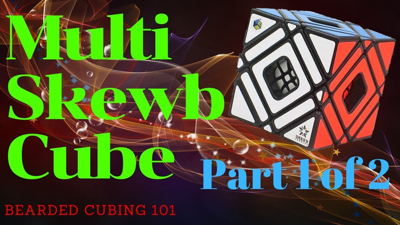 Multi Skewb cube Tutorial part1
