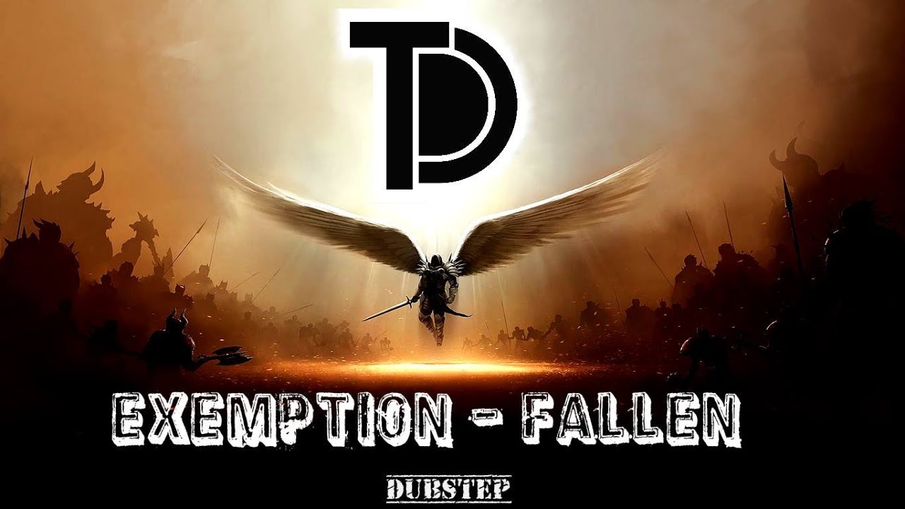 Exemption - Fallen [Dubstep]