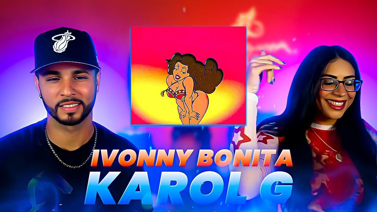 KAROL G - Ivonny Bonita (Reaccion)