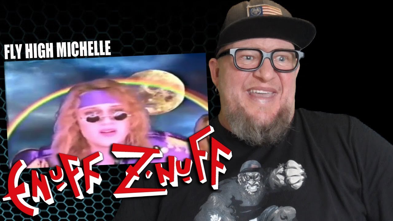 ENUFF Z'NUFF - Fly High Michelle (Flashback Reaction)