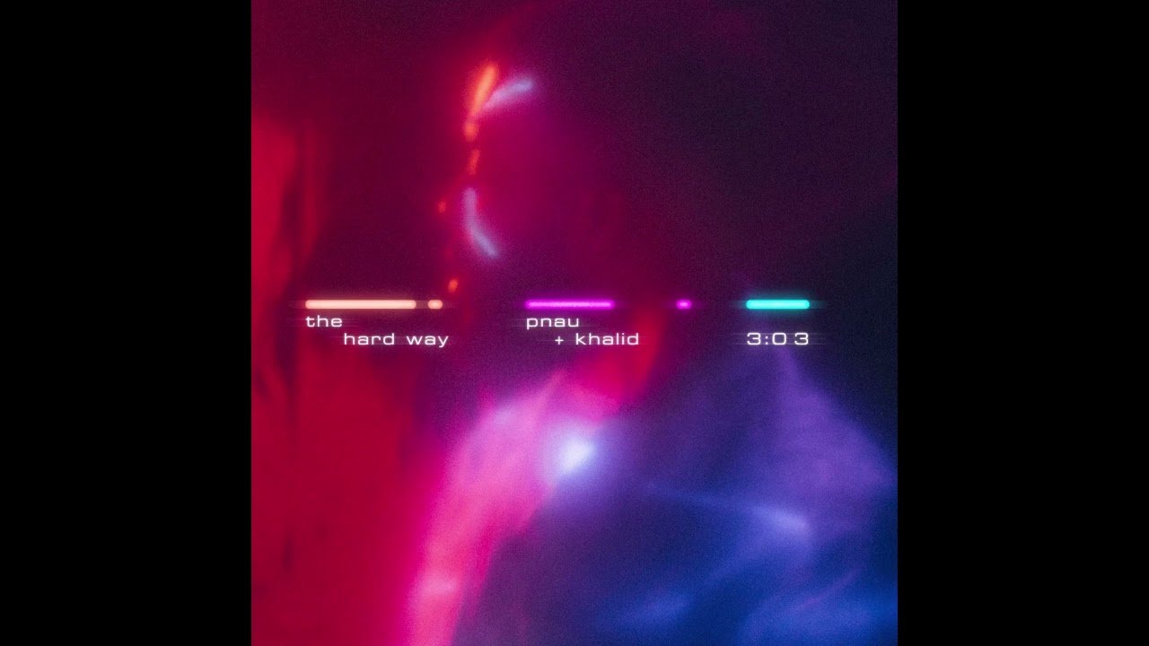 PNAU, Khalid - The Hard Way (Instrumental)