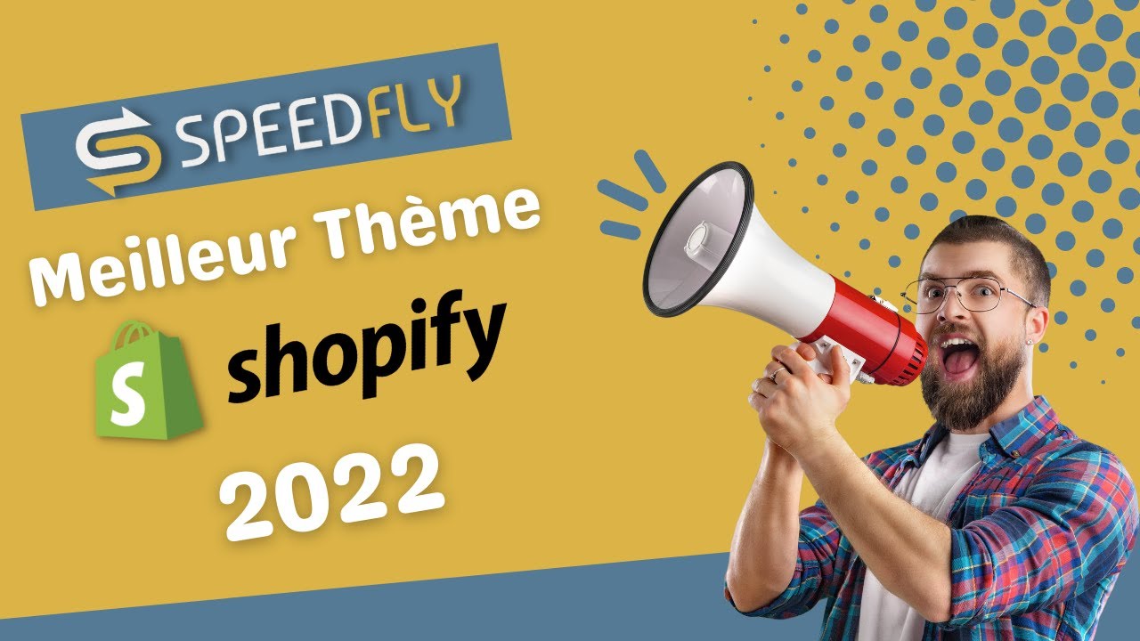 SPEEDFLY : LE TH&Egrave;ME SHOPIFY PREMIUM QUI TRANSFORME TA BOUTIQUE EN UNE VRAIE MACHINE &Agrave; VENDRE