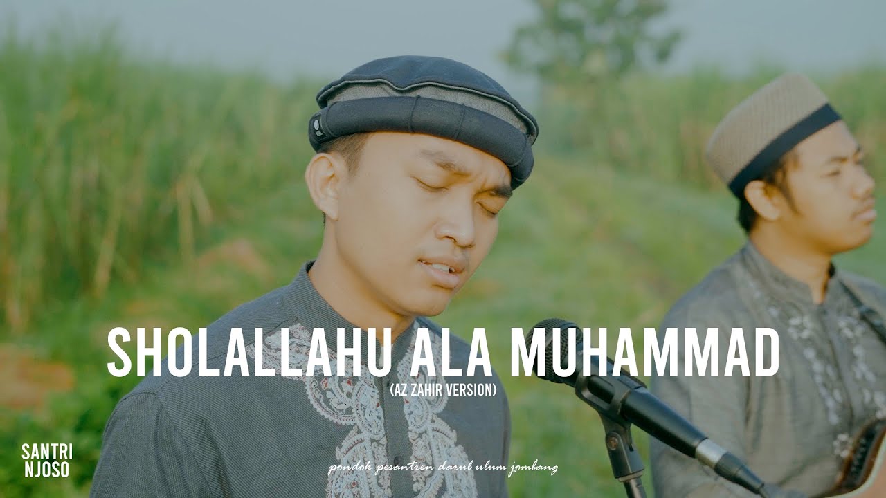 SHOLLALLAHU ALA MUHAMMAD (Az zahir version) - Santri Njoso
