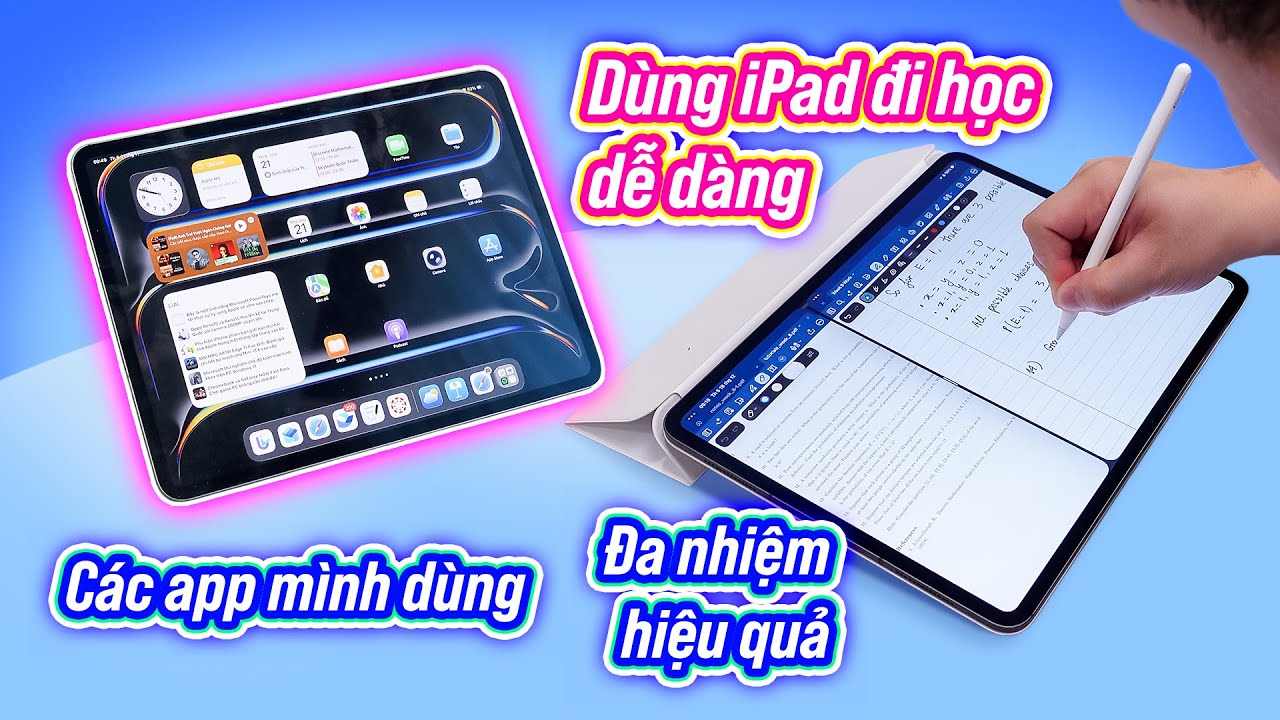 App và tính năng iPad mình đang xài đi học (iPad nào cũng được)
