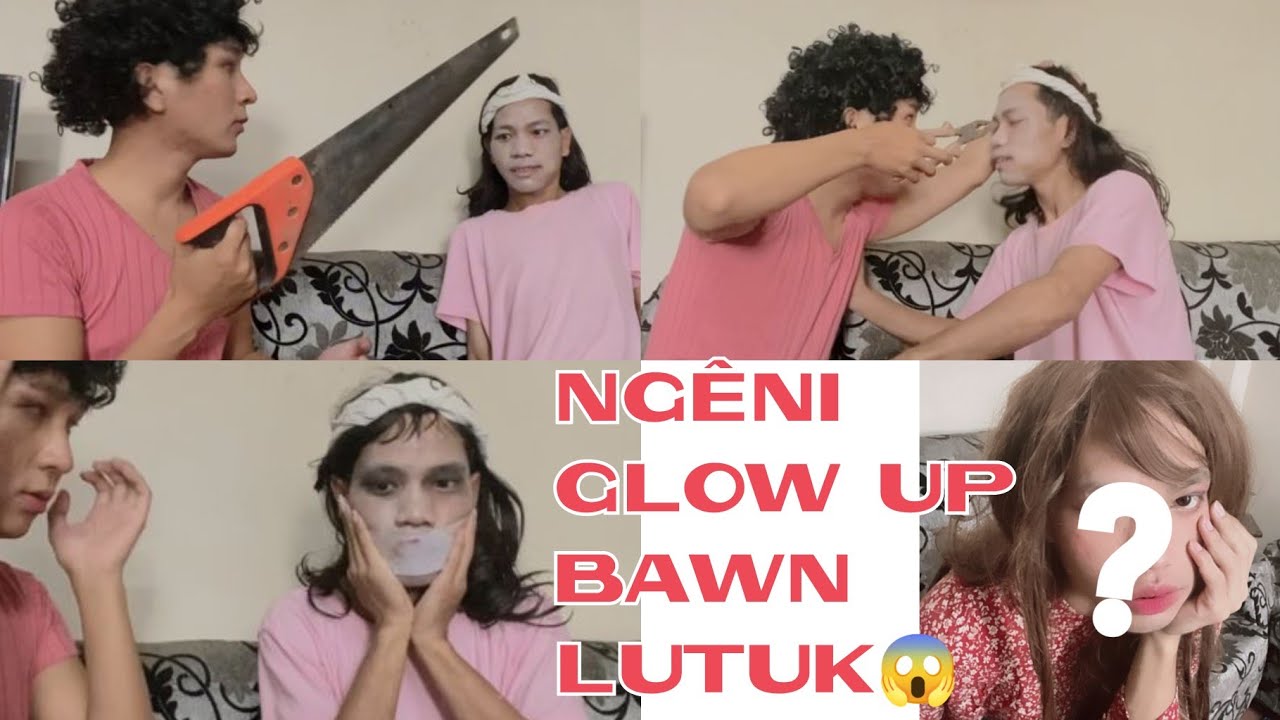 NGÊNI GLOW UP BAWN LUTUK 😍