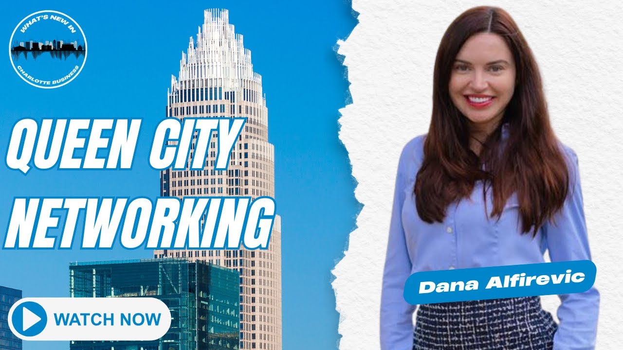 What's New In Charlotte Business Ep. 3 | Queen City Networking