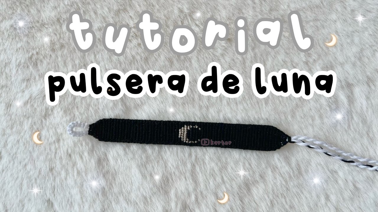TUTORIAL | Cómo hacer una pulsera de luna | pulseras de hilo