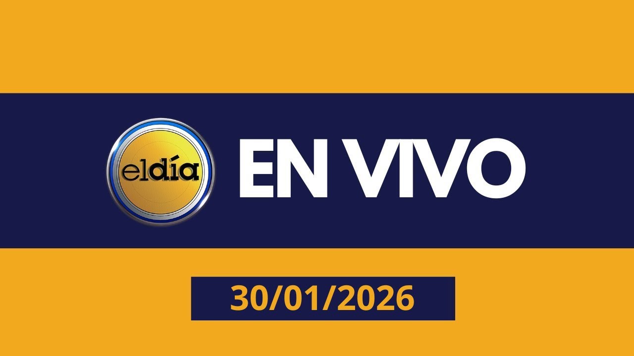 #ENVIVO El Día con #EdithFebles, #GermanMarte y #AmeliaDeschamps 30-01-2026