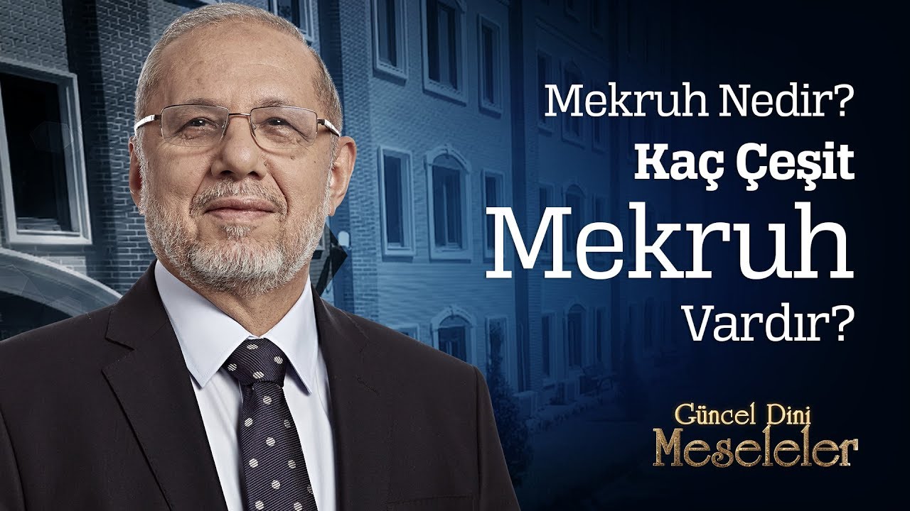Mekruh Nedir? - Kaç Çeşit Mekruh Vardır?