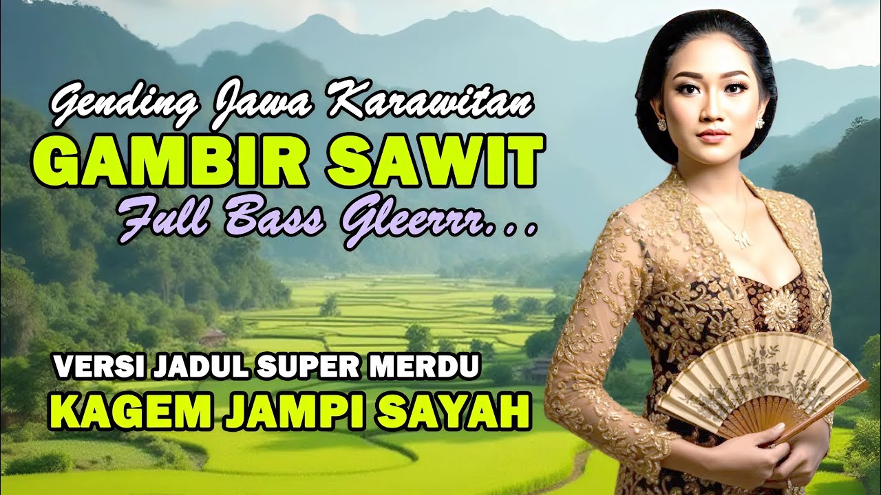 Uyon Uyon Gending Jawa Gambir Sawit Merdu Pengantar Istirahat