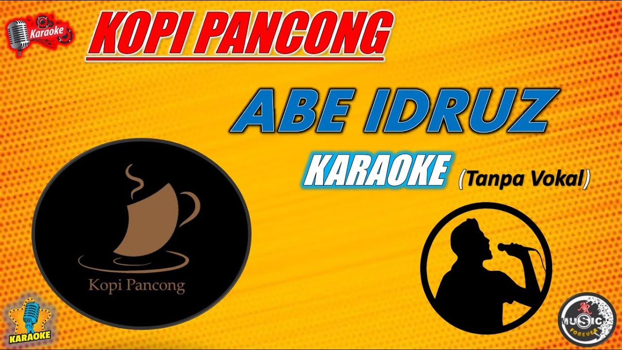 Kopi Pancong - Pontianak - Karaoke Version (Abe Idruz)