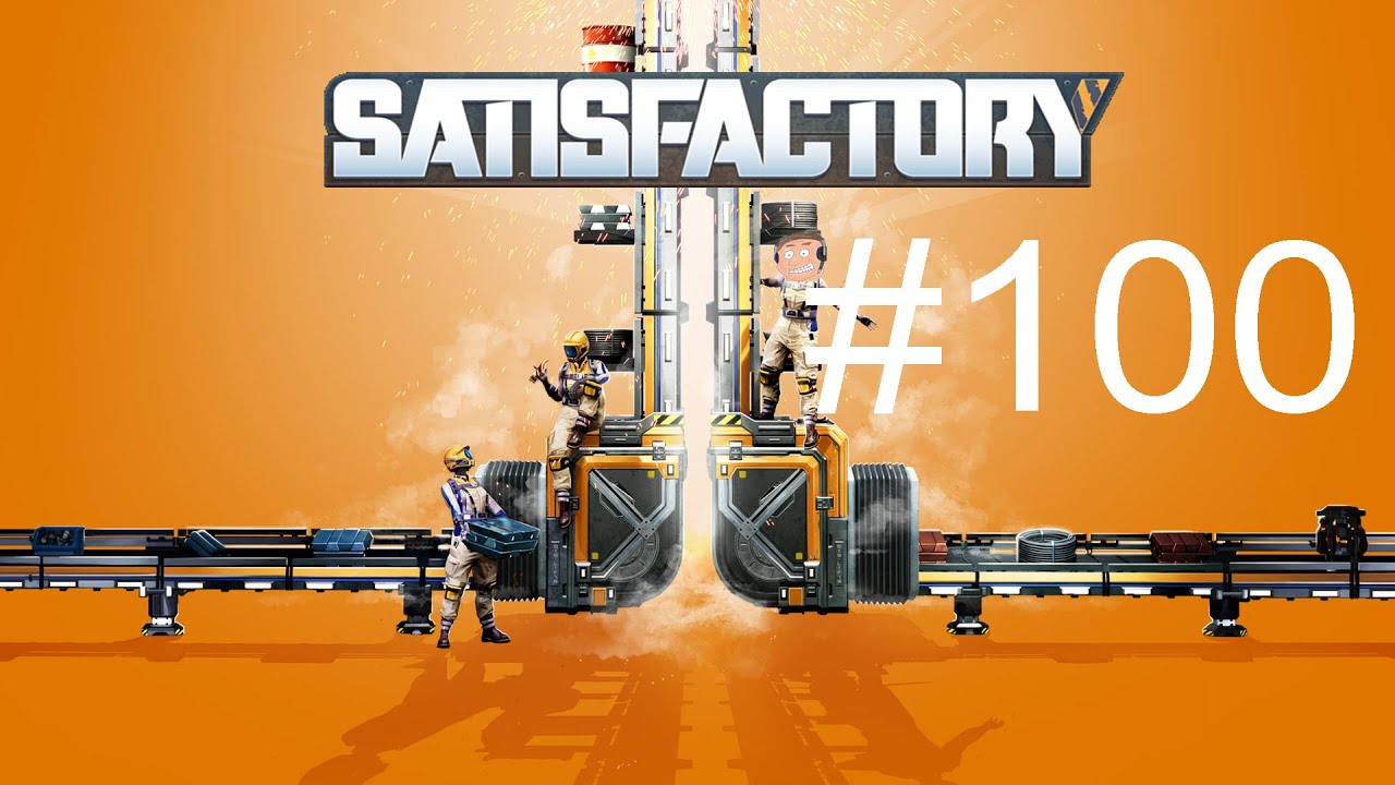 Let&acute;s Play Satisfactory ( Early Access ) #100 Ende?