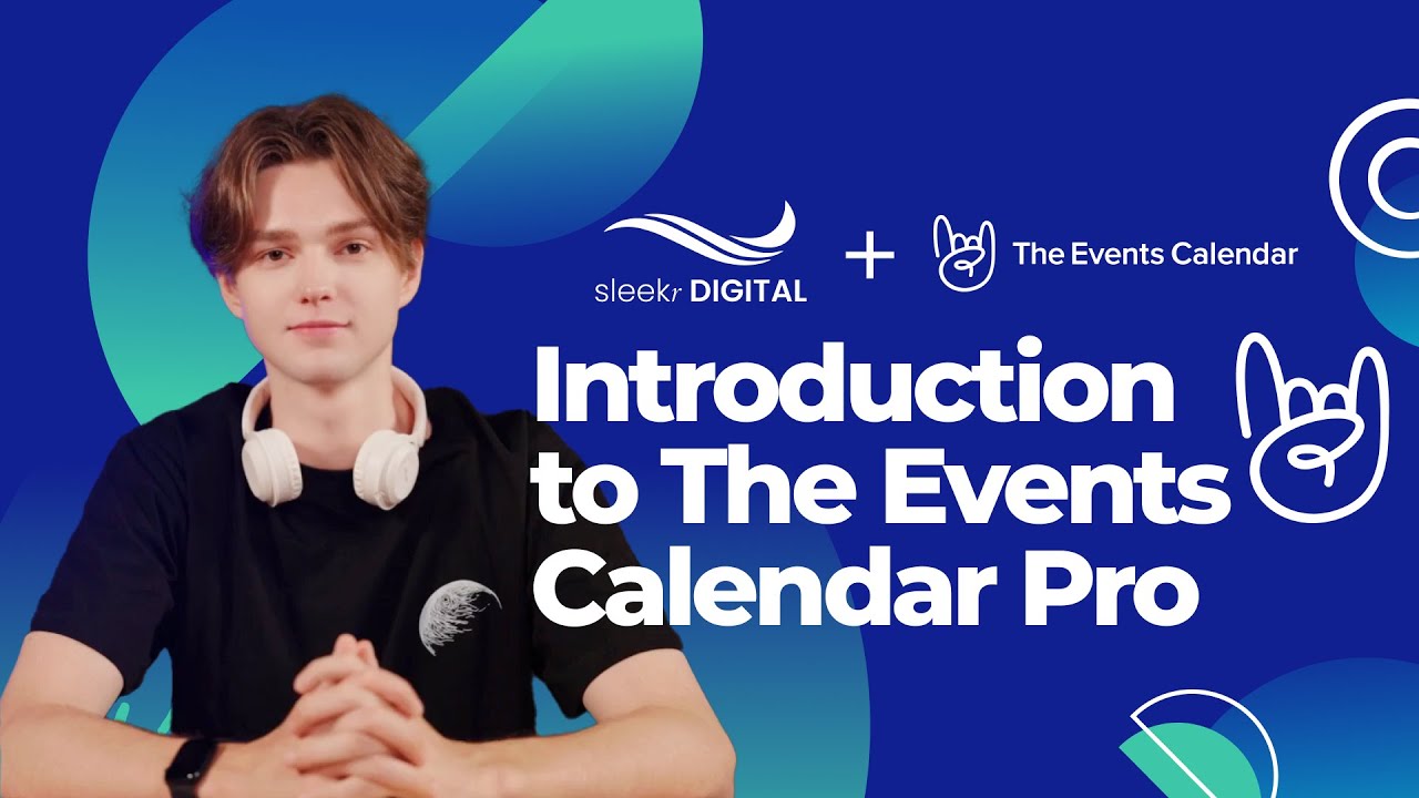 The Events Calender Pro Lesson 1: Introduction to The Events Calendar Pro