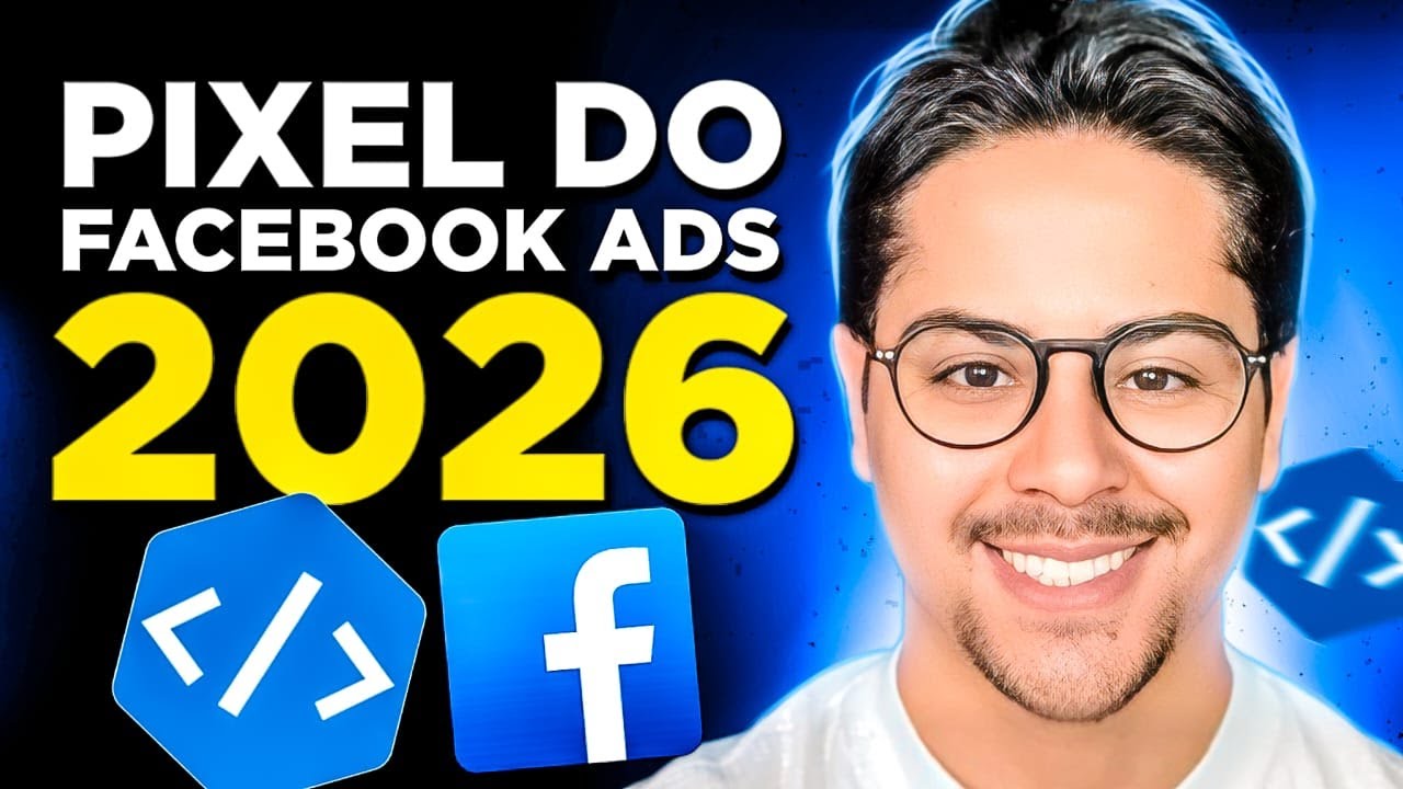 Pixel do Facebook ads 2026: Como criar, instalar e configurar (Guia completo e passo a passo)