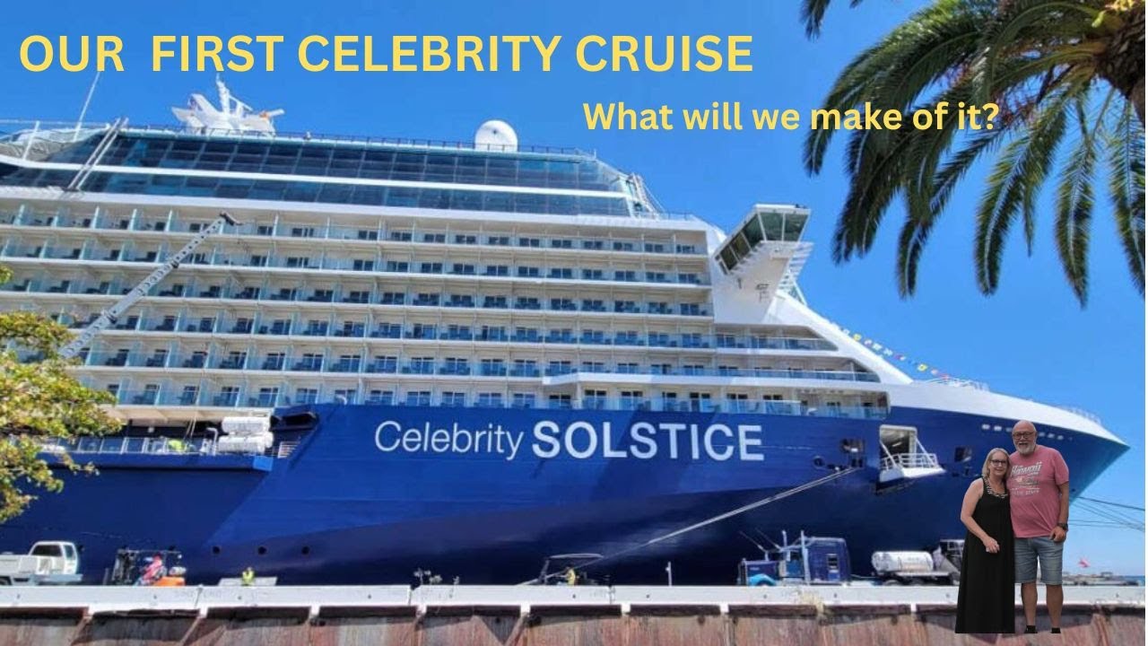 Наш первый круиз на прекрасном судне Celebrity Solstice