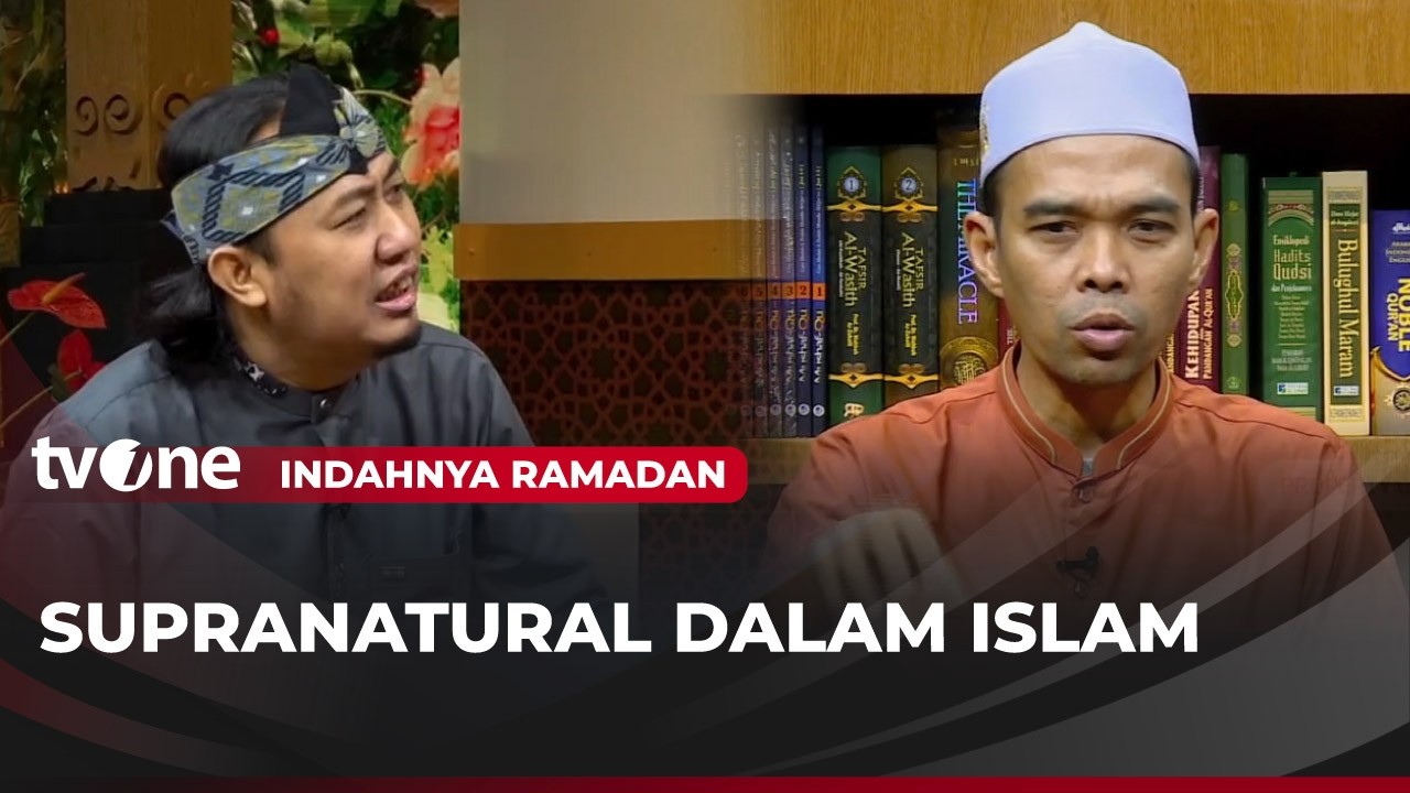 [FULL] Supranatural Dalam Islam | Indahnya Ramadan